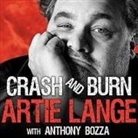 Anthony Bozza, Artie Lange - Crash and Burn (Audio book)