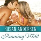 Susan Andersen, Emily Durante - Running Wild Lib/E (Audio book)