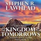 Stephen R. Lawhead, John Lee - In the Kingdom of All Tomorrows (Audio book)