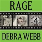 Debra Webb, Carol Schneider - Rage (Hörbuch)
