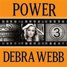 Debra Webb, Carol Schneider - Power Lib/E (Hörbuch)