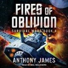 Anthony James, Neil Hellegers - Fires of Oblivion (Hörbuch)