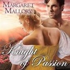 Margaret Mallory, Derek Perkins - Knight of Passion (Audio book)