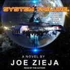 Joe Zieja, Joe Zieja - System Failure (Audio book)