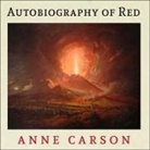 Anne Carson, Paul Boehmer - Autobiography of Red (Audio book)