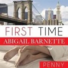 Abigail Barnette, Lexi Maynard - First Time: Penny's Story (Audio book)
