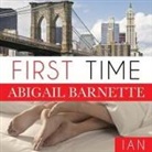 Abigail Barnette, Antony Ferguson - First Time: Ian's Story (Audio book)