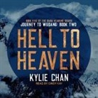 Kylie Chan, Cindy Kay - Hell to Heaven: Journey to Wudang: Book Two (Audio book)