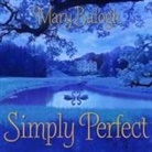Mary Balogh, Rosalyn Landor - Simply Perfect Lib/E (Audio book)