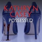 Kathryn Casey, Heather Auden - Possessed: The Infamous Texas Stiletto Murder (Audio book)