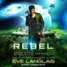 Eve Langlais, Chandra Skyye - Rebel (Audio book)