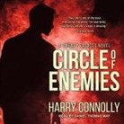 Harry Connolly, Daniel May, Daniel Thomas May - Circle of Enemies: A Twenty Palaces Novel (Audio book)