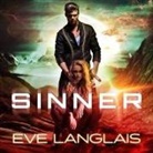 Eve Langlais, Chandra Skyye - Sinner Lib/E (Livre audio)