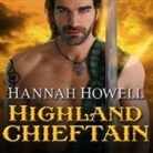 Hannah Howell, Angela Dawe - Highland Chieftain Lib/E (Audio book)