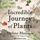 Stefano Mancuso, David Stifel - The Incredible Journey of Plants (Audio book)
