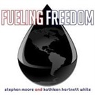 Stephen Moore, Kathleen Hartnett White, Tom Perkins - Fueling Freedom Lib/E: Exposing the Mad War on Energy (Audio book)