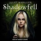 Juliet Marillier, Henrietta Meire - Shadowfell (Audio book)