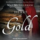 May Mcgoldrick, Ruth Urquhart - Heart of Gold Lib/E (Audiolibro)