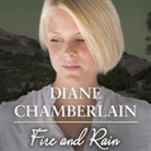 Diane Chamberlain, Karen White - Fire and Rain Lib/E (Audio book)