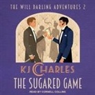 Kj Charles, Cornell Collins - The Sugared Game (Audio book)