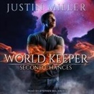 Justin Miller, Stephen Bel Davies - World Keeper Lib/E: Second Chances (Audio book)