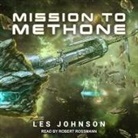 Les Johnson, Robert Roßmann - Mission to Methone Lib/E (Audio book)