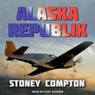 Stoney Compton, Curt Bonnem - Alaska Republik (Audio book)