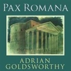 Adrian Goldsworthy, Derek Perkins - Pax Romana: War, Peace, and Conquest in the Roman World (Audio book)