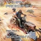 Roman Prokofiev, Phil Thron - The Enchanter Lib/E (Audio book)