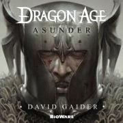 David Gaider, Gildart Jackson - Dragon Age: Asunder