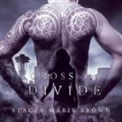 Stacey Marie Brown, Amy Landon, Zach Villa - Across the Divide Lib/E (Audiolibro)