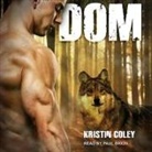 Kristin Coley, Paul Brion - Dom (Audio book)