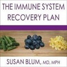 Susan Blum, Mph, Laural Merlington - The Immune System Recovery Plan Lib/E: A Doctor's 4-Step Program to Treat Autoimmune Disease (Hörbuch)