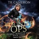 Michael Anderle, Tr Cameron, Traci Odom - Counter Ops (Audio book)