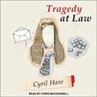 Cyril Hare, Chris MacDonnell - Tragedy at Law Lib/E (Hörbuch)