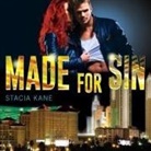 Stacia Kane, Aiden Snow - Made for Sin (Audio book)