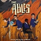 Jeremy Scott, Eric Michael Summerer - The Ables Lib/E (Audio book)