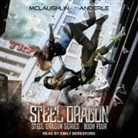 Michael Anderle, Kevin McLaughlin, Emily Beresford - Steel Dragon 4 (Audio book)