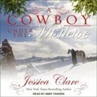 Jessica Clare, Abby Craden - A Cowboy Under the Mistletoe (Hörbuch)