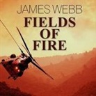 James Webb, Sean Runnette - Fields of Fire Lib/E (Audio book)