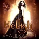 Eva Brandt, Lauren Sweet - A Hellish Year One Lib/E (Audio book)