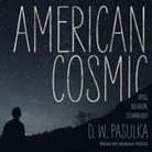 D. W. Pasulka, Norah Tocci - American Cosmic Lib/E: Ufos, Religion, Technology (Audio book)