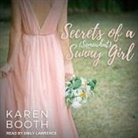 Karen Booth, Emily Lawrence - Secrets of a (Somewhat) Sunny Girl (Audio book)