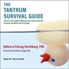 Rebecca Schrag Hershberg, Rebecca Schrag Hershberg - The Tantrum Survival Guide: Tune in to Your Toddler's Mind (and Your Own) to Calm the Craziness and Make Family Fun Again (Audio book)