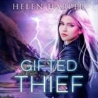 Helen Harper, Saskia Maarleveld - Gifted Thief (Audio book)