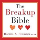 Rachel Sussman, Susan Boyce - The Breakup Bible: The Smart Woman's Guide to Healing from a Breakup or Divorce (Audio book)