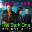 Melinda Metz, Kevin T. Collins - The Dark One Lib/E (Audio book)