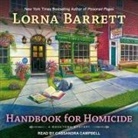 Lorna Barrett, Cassandra Campbell - Handbook for Homicide Lib/E (Audio book)