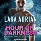 Lara Adrian, Roger Wayne - Hour of Darkness (Audiolibro)