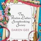 Darien Gee, Tanya Eby - The Avalon Ladies Scrapbooking Society Lib/E (Audio book)
